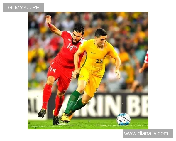 叙利亚与澳大利亚足球赛比分分析及精彩瞬间回顾