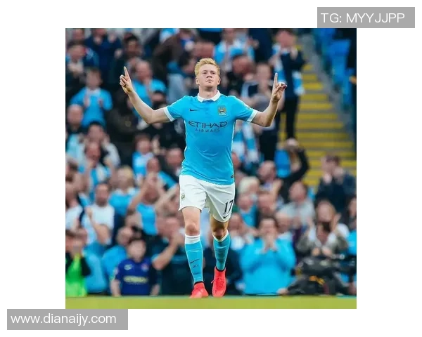 德布劳内领衔曼城新赛季征程展现中场大师风范与球队战术核心地位 德布劳内领衔曼城新赛季征程展现中场大师风范与球队战术核心地位